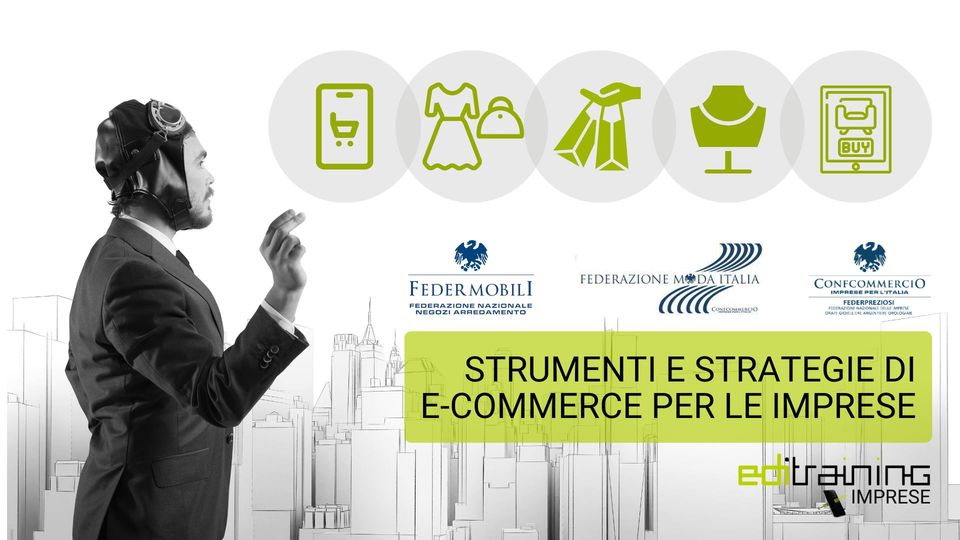 strumenti e strategie di e-commerce per le imprese - webinar 24.6.2021 