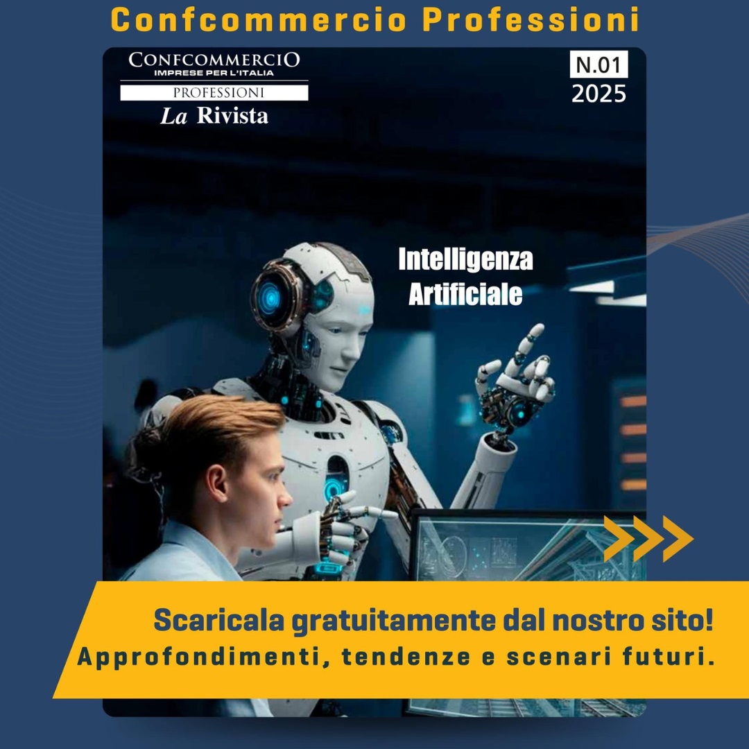 nasce la rivista di Confcommercio Professioni: uno sguardo critico su sfide e opportunità 